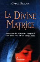 Gregg Braden-La divine matrice .pdf